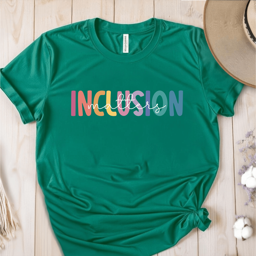 T-Shirt Green / S Inclusion Matters T-Shirt