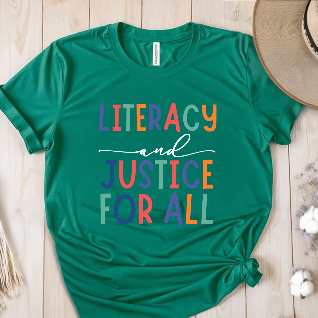 T-Shirt Green / S Literacy and Justice For All T-Shirt