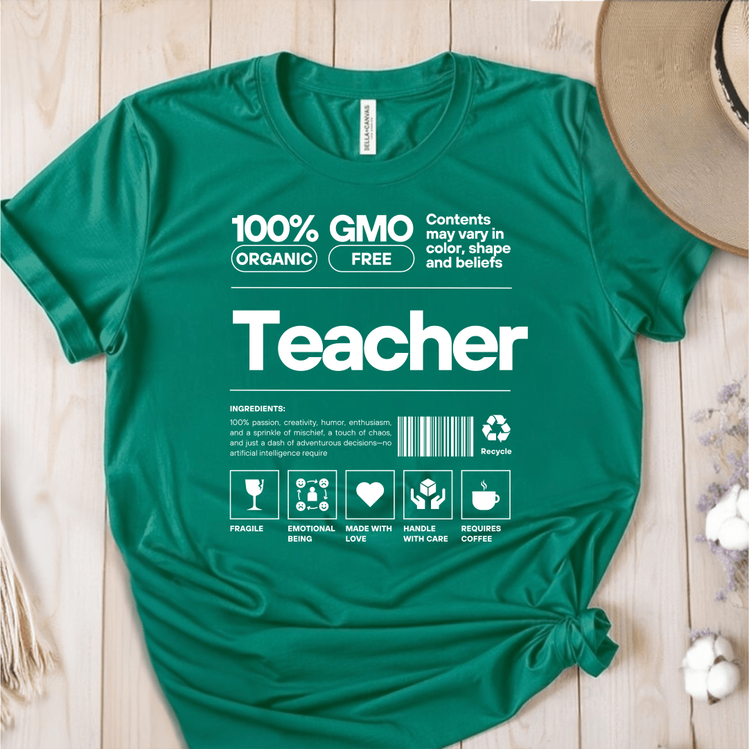 T-Shirt Green / S Teacher GMO Description T-Shirt