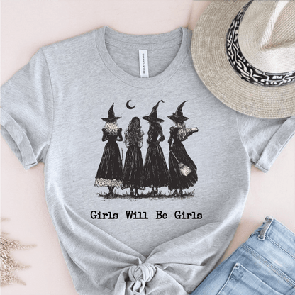 T-Shirt Grey / S Girls Will Be Girls T-Shirt