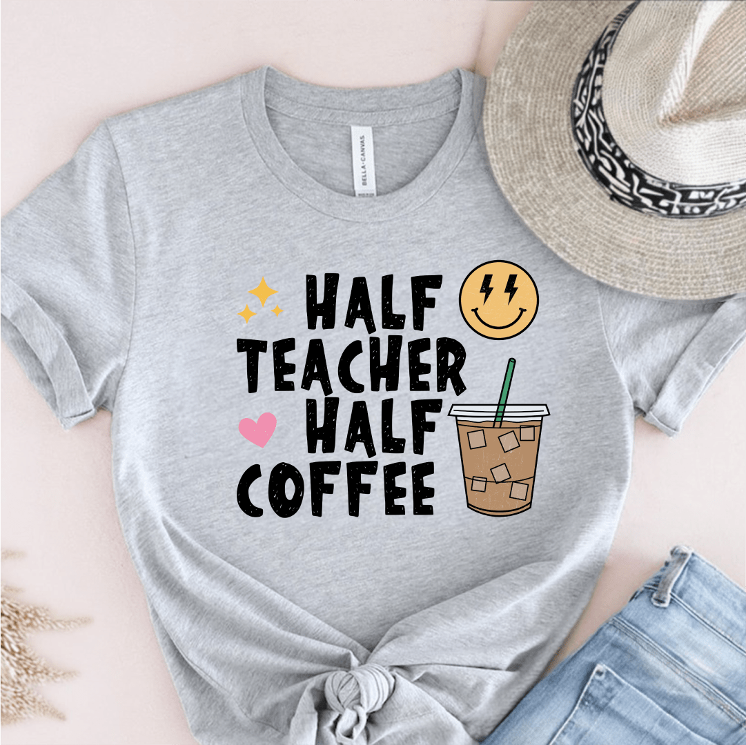 T-Shirt Grey / S Half Teacher Half Coffee T-Shirt