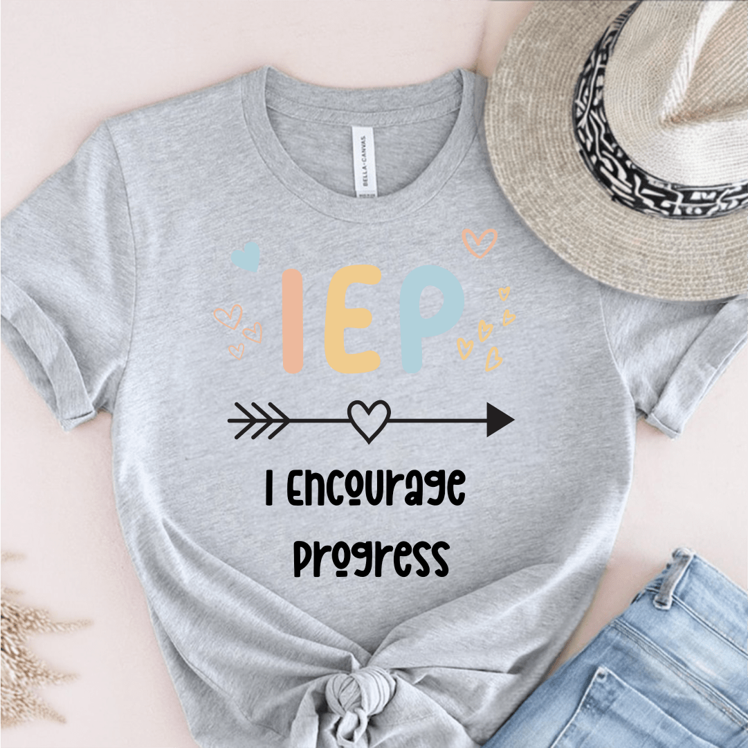 T-Shirt Grey / S I Encourage Progress IEP T-Shirt