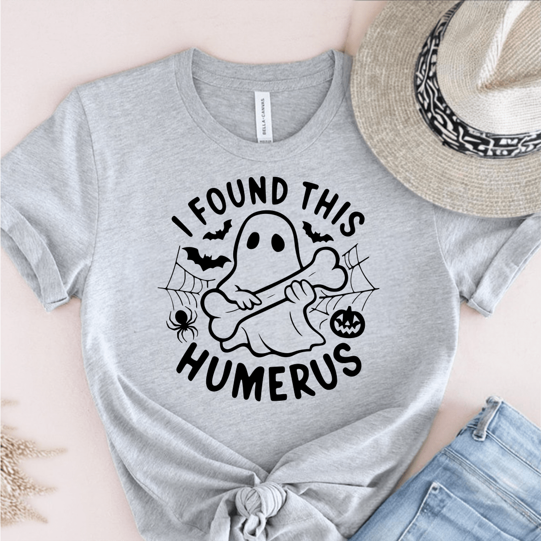 T-Shirt Grey / S I Found This Humerus T-Shirt