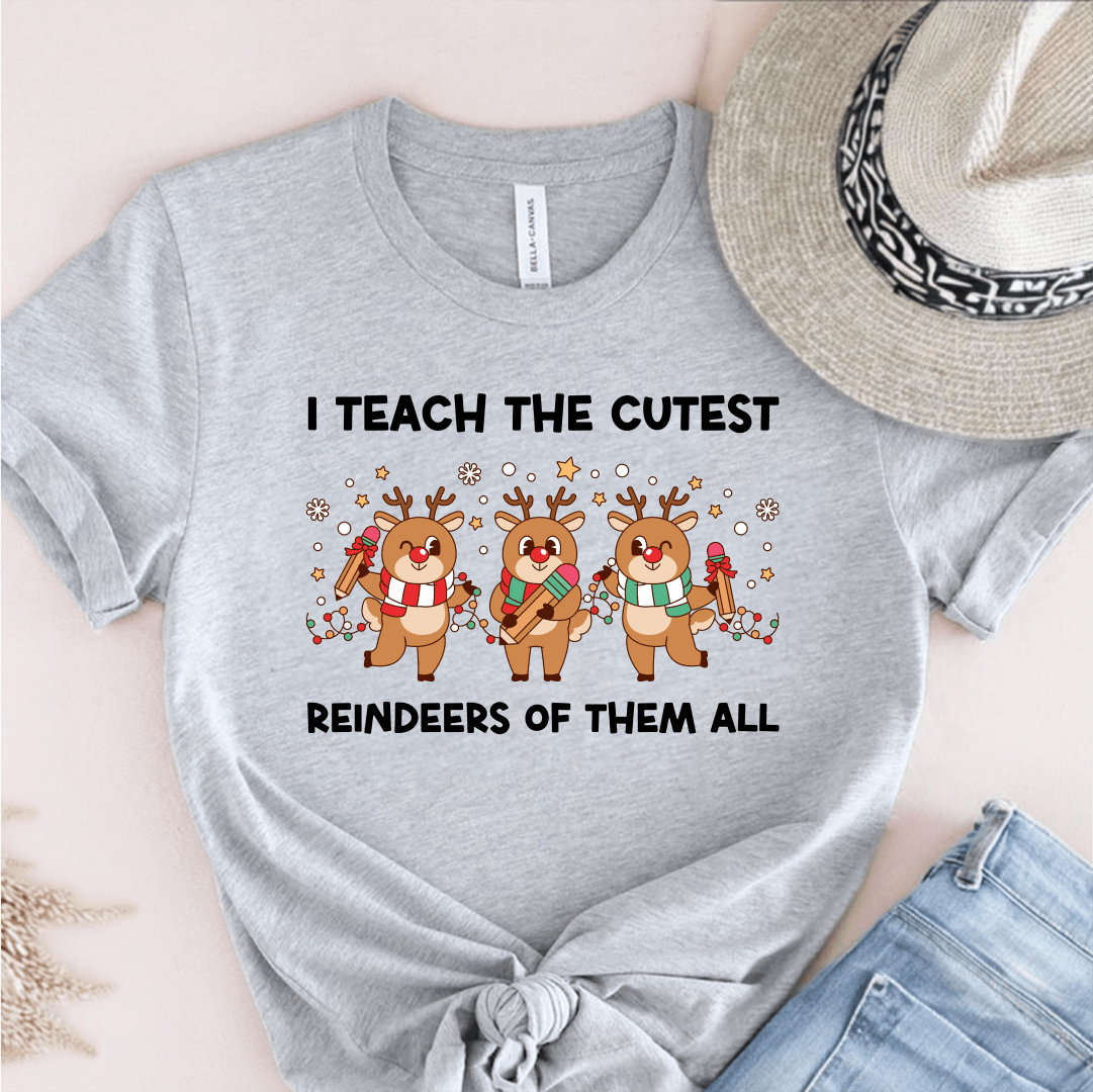 T-Shirt Grey / S I Teach The Cutest Reindeers T-Shirt