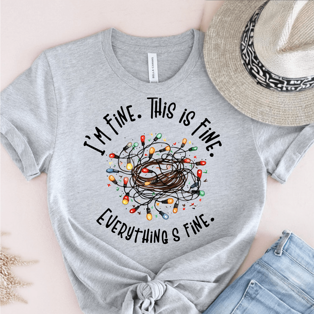 T-Shirt Grey / S Im Fine This is Fine Everything Is Fine T-Shirt