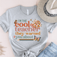 T-Shirt Grey / S Im The Cool Teacher They Warned You About T-Shirt