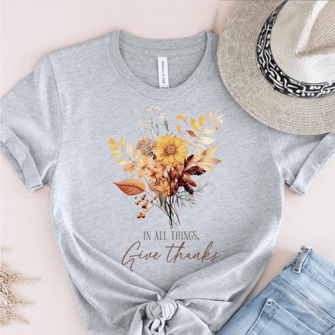 T-Shirt Grey / S In All Things Give Thanks T-Shirt