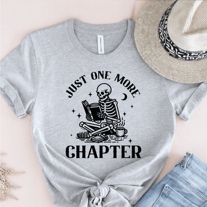 T-Shirt Grey / S Just One More Chapter T-Shirt