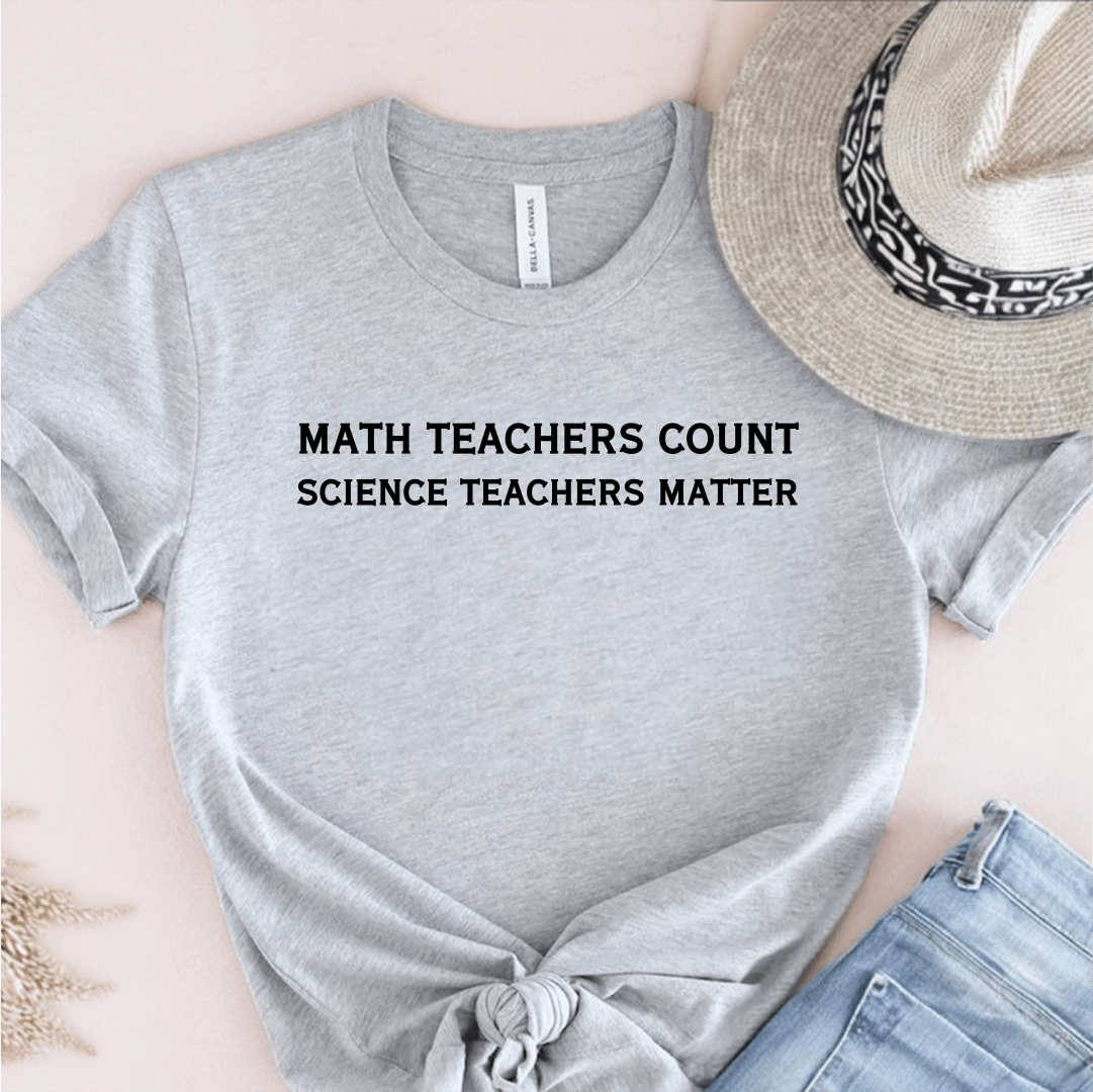 T-Shirt Grey / S Math Teachers Count T-Shirt