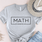 T-Shirt Grey / S Math The Only Subject That Counts T-Shirt