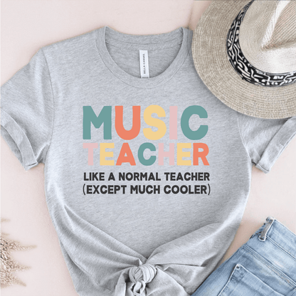 T-Shirt Grey / S Music Teacher Like A Normal Teacher T-Shirt