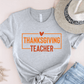 T-Shirt Grey / S Thanksgiving Teacher T-Shirt