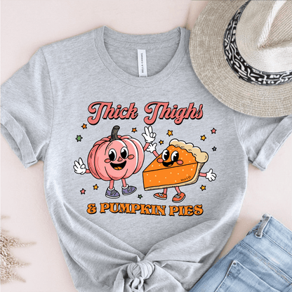 T-Shirt Grey / S Thick Thighs & Pumpkin Pies T-Shirt