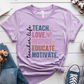 T-Shirt Heather Prism Lilac / S Teacher Life Teach Love Inspire Educate Motivate T-Shirt