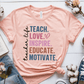 T-Shirt Heather Prism Peach / S Teacher Life Teach Love Inspire Educate Motivate T-Shirt