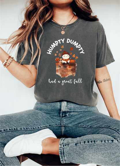 T-Shirt Humpty Dumpty Had A Great Fall T-Shirt