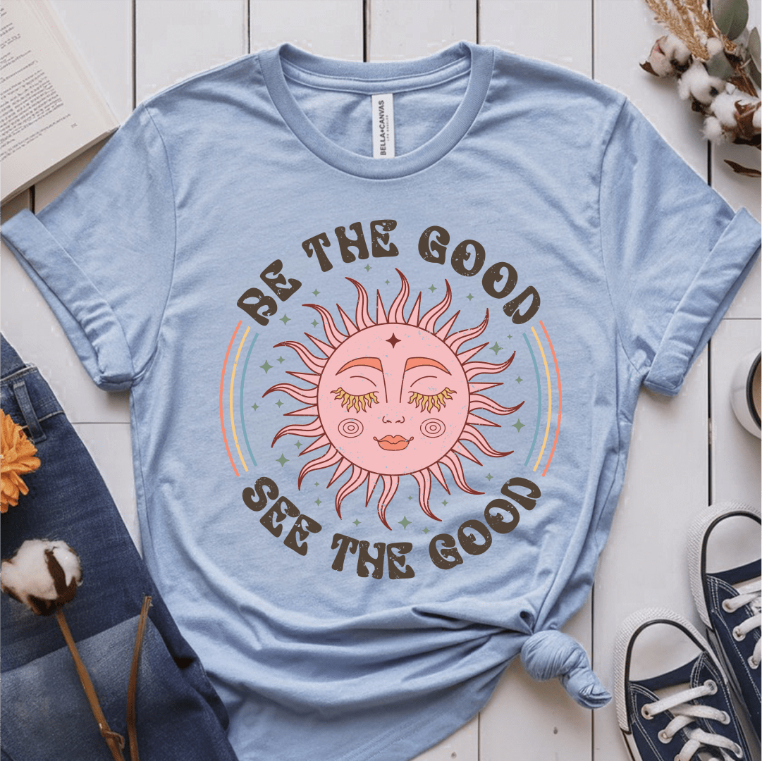 T-Shirt Light Blue / S Be The Good See The Good T-Shirt