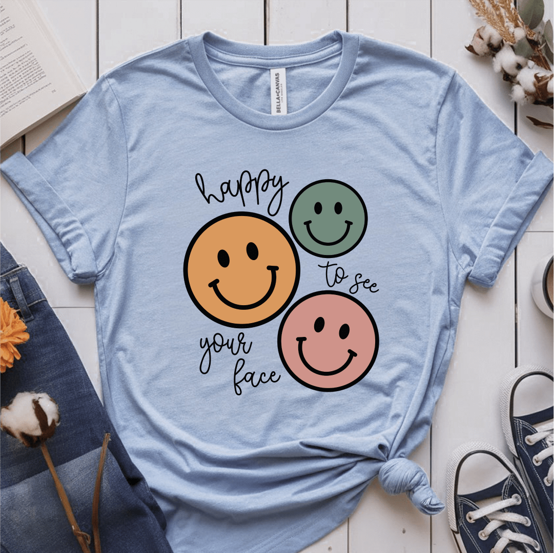 T-Shirt Light Blue / S Happy To See Your Face T-Shirt