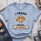 T-Shirt Light Blue / S I Teach Smart Cookies T-Shirt
