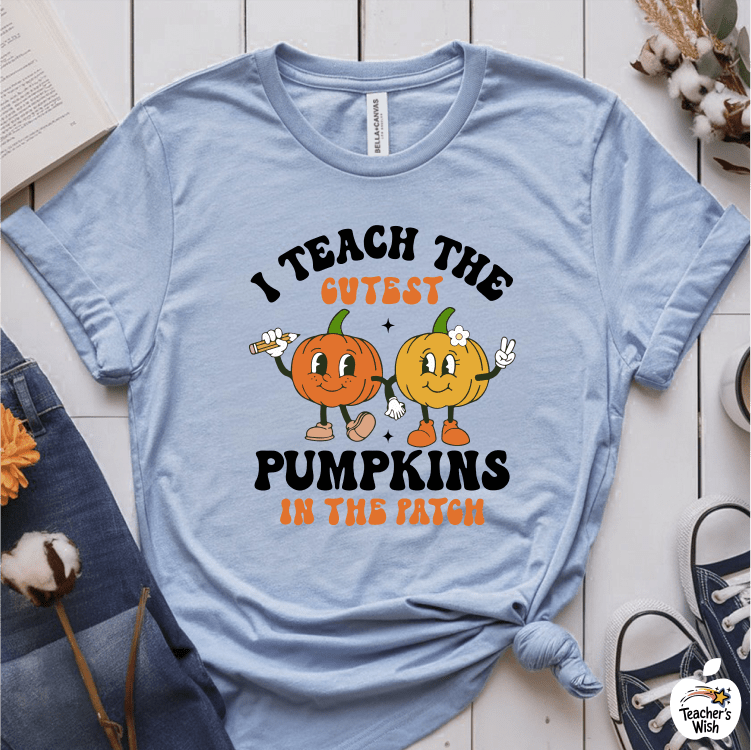 T-Shirt Light Blue / S I Teach The Cutest Pumpkins In This Patch T-Shirt