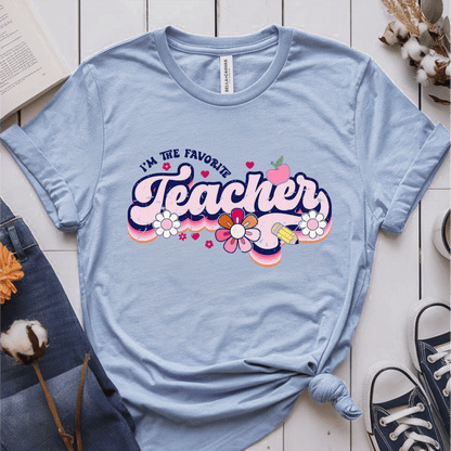 T-Shirt Light Blue / S Im The Favorite Teacher (pink flowers) T-Shirt