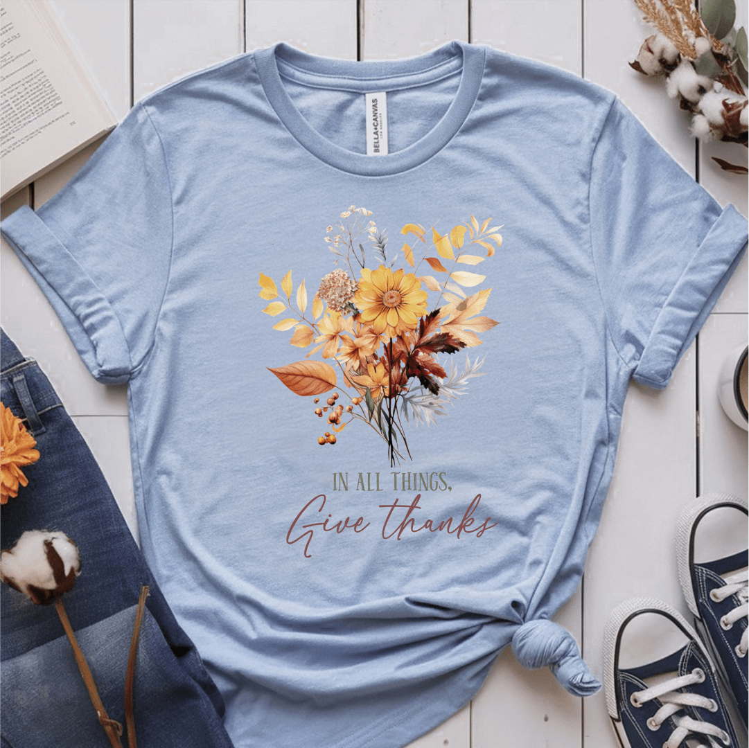 T-Shirt Light Blue / S In All Things Give Thanks T-Shirt