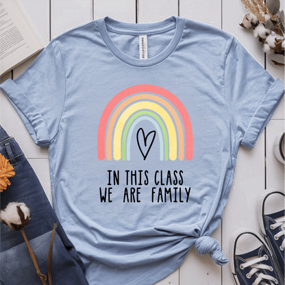 T-Shirt Light Blue / S In This Class We Are Family T-Shirt