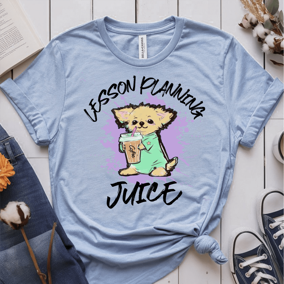 T-Shirt Light Blue / S Lesson Planning Juice T-Shirt
