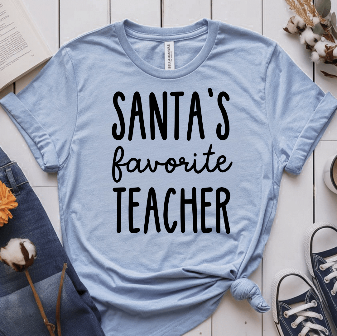 T-Shirt Light Blue / S Santas Favorite Teacher (text) T-Shirt