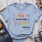 T-Shirt Light Blue / S So Happy To See Your Face (Music Teacher) T-Shirt