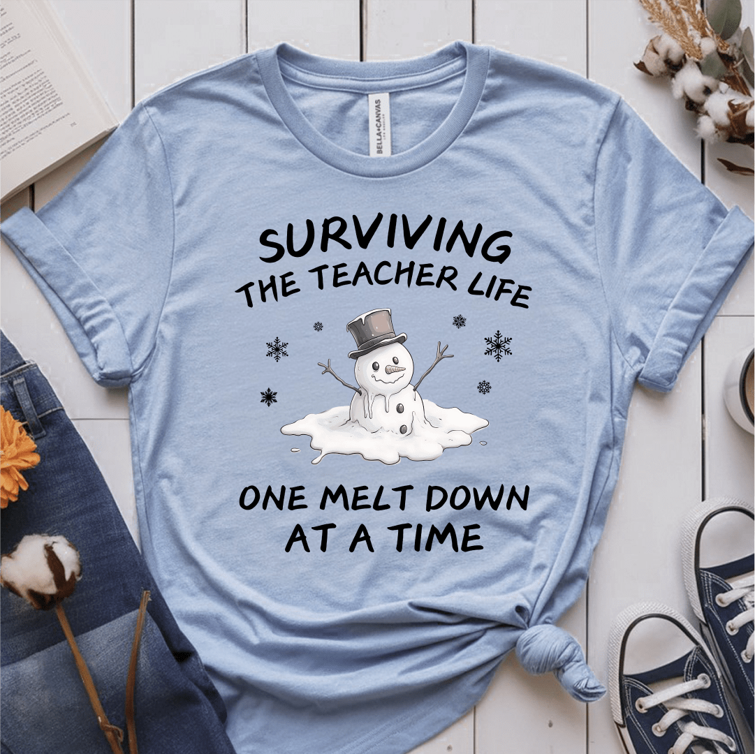 T-Shirt Light Blue / S Surviving The Teacher Life One Meltdown At A Time T-Shirt