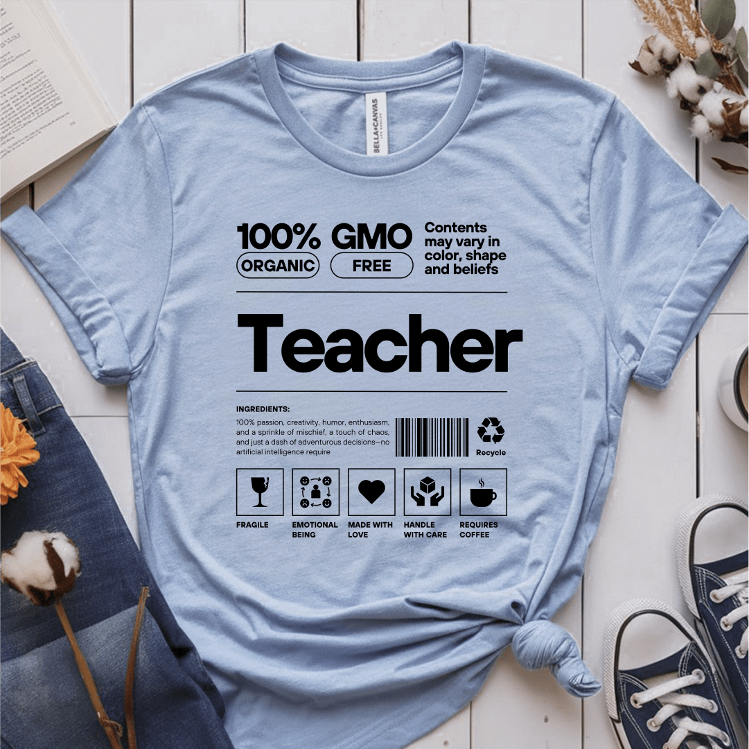 T-Shirt Light Blue / S Teacher GMO Description T-Shirt