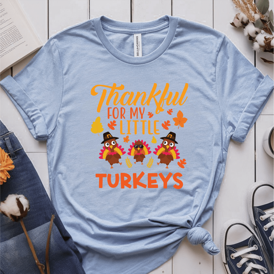 T-Shirt Light Blue / S Thankful For My Little Turkeys 3 Turkeys T-Shirt