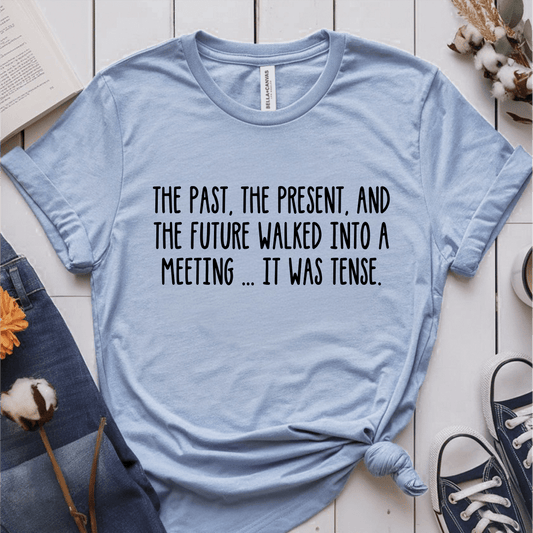 The Past Present and Future T-Shirt