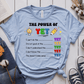T-Shirt Light Blue / S The Power Of Yet T-Shirt