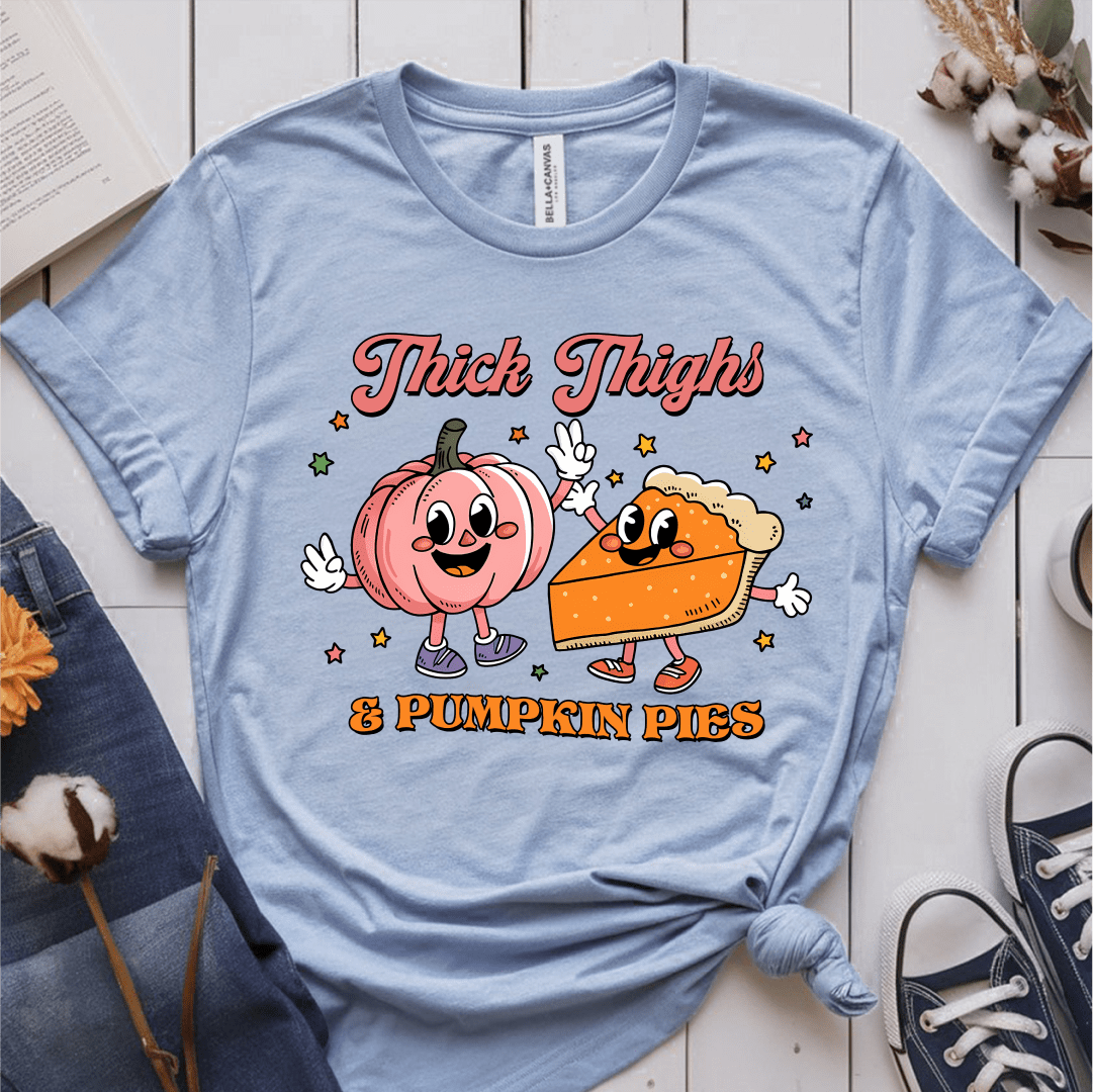 T-Shirt Light Blue / S Thick Thighs & Pumpkin Pies T-Shirt