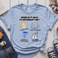 T-Shirt Light Blue / S When Is It Okay To Interrupt Me T-Shirt