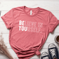 T-Shirt Mauve / S Believe In Yourself T-Shirt