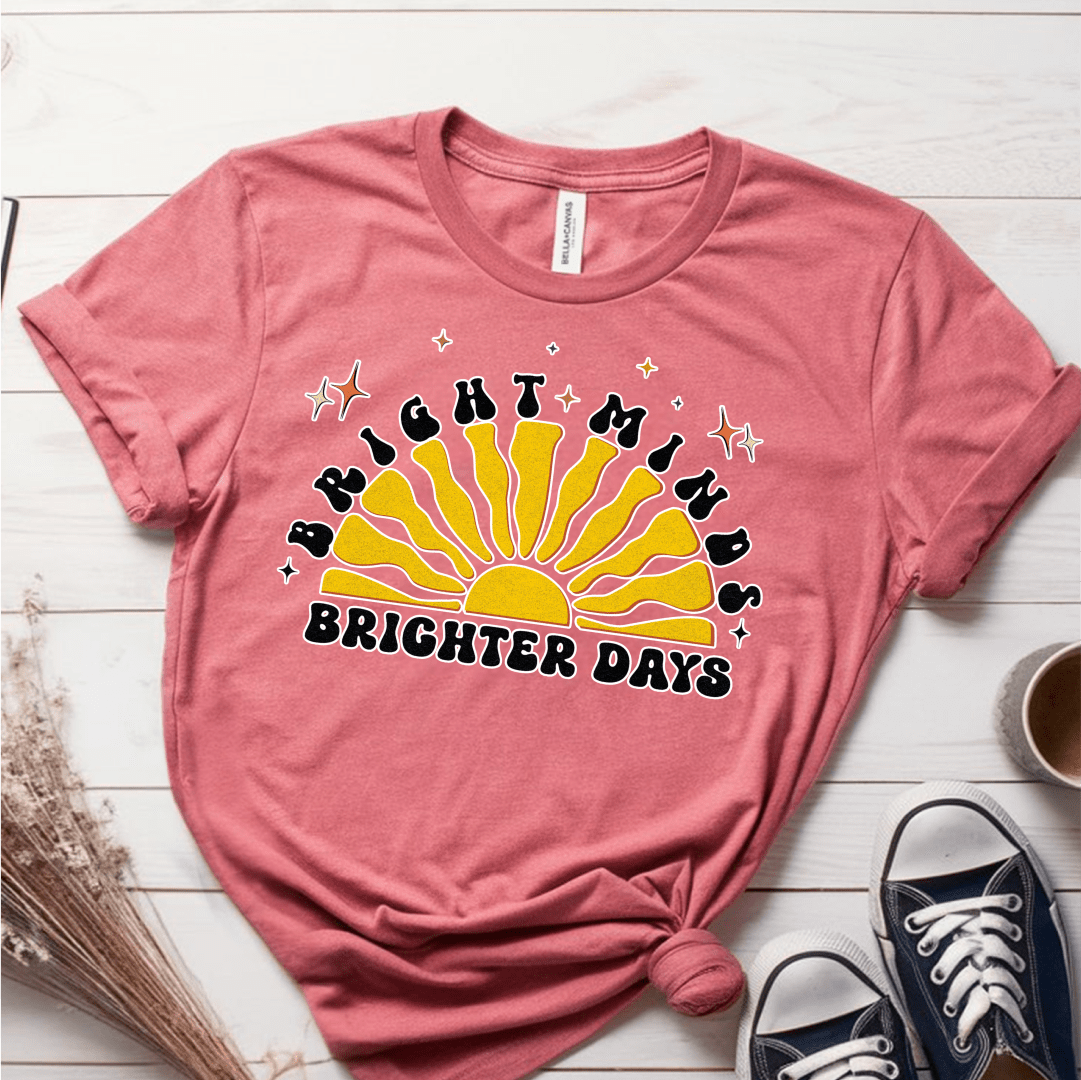 T-Shirt Mauve / S Bright Minds Brighter Days T-Shirt