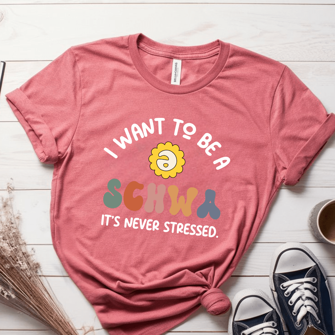 T-Shirt Mauve / S I Want To Be A Schwa T-Shirt