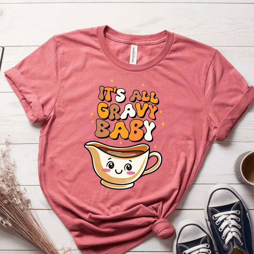 T-Shirt Mauve / S Its All Gravy Baby T-Shirt