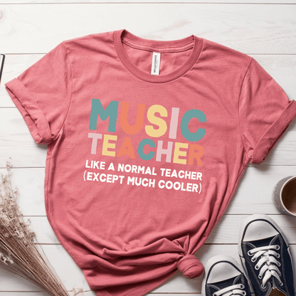 T-Shirt Mauve / S Music Teacher Like A Normal Teacher T-Shirt