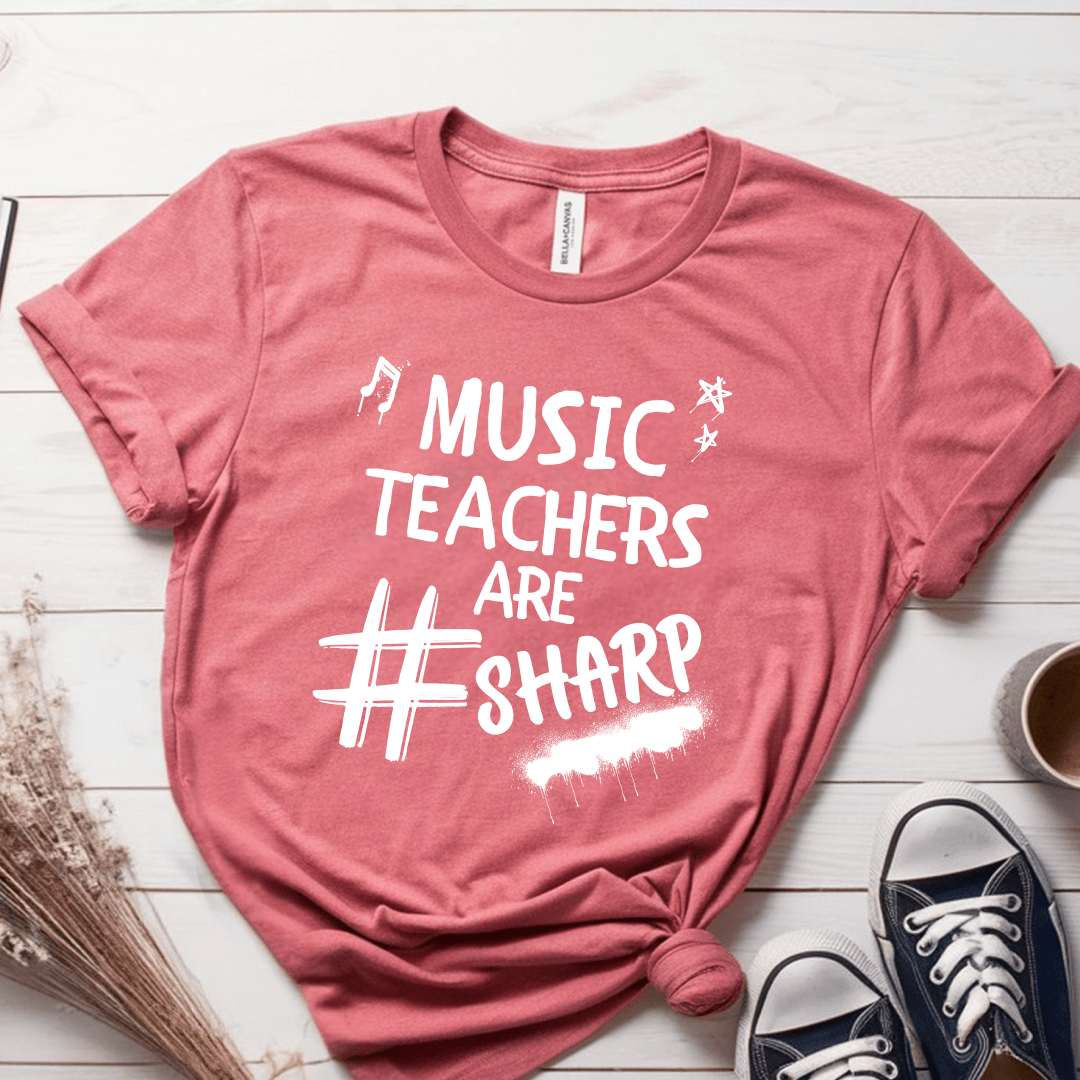 T-Shirt Mauve / S Music Teachers Are Sharp T-Shirt