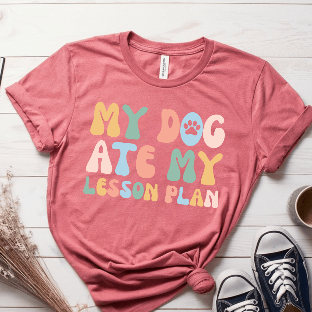 T-Shirt Mauve / S My Dog Ate My Lesson Plan T-Shirt