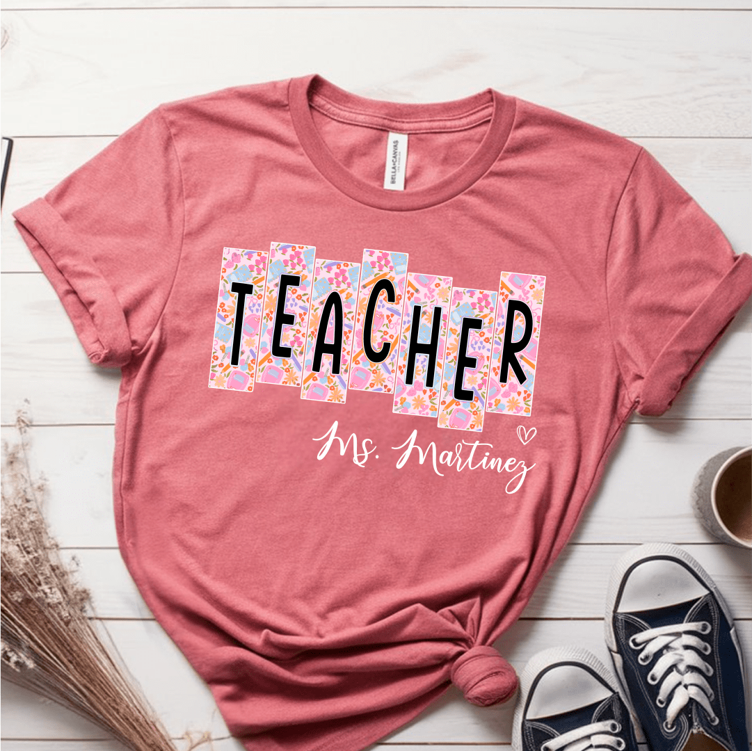 T-Shirt Mauve / S Personalized Teacher Name Floral Block Design T-Shirt