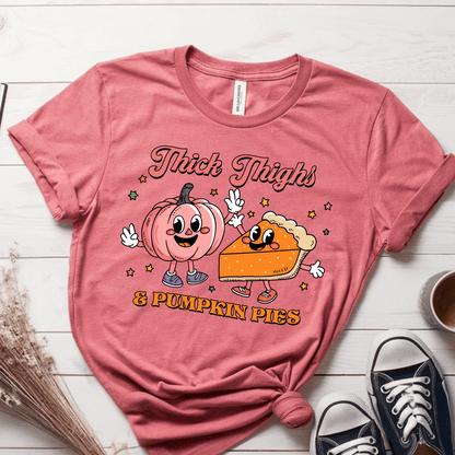 T-Shirt Mauve / S Thick Thighs & Pumpkin Pies T-Shirt