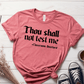 T-Shirt Mauve / S Thou Shall Not Test Me T-Shirt