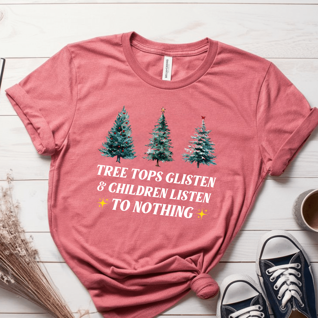 T-Shirt Mauve / S Tree Tops Glisten & Children Listen To Nothing T-Shirt