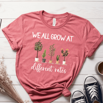 T-Shirt Mauve / S We All Grow At Different Rates T-Shirt