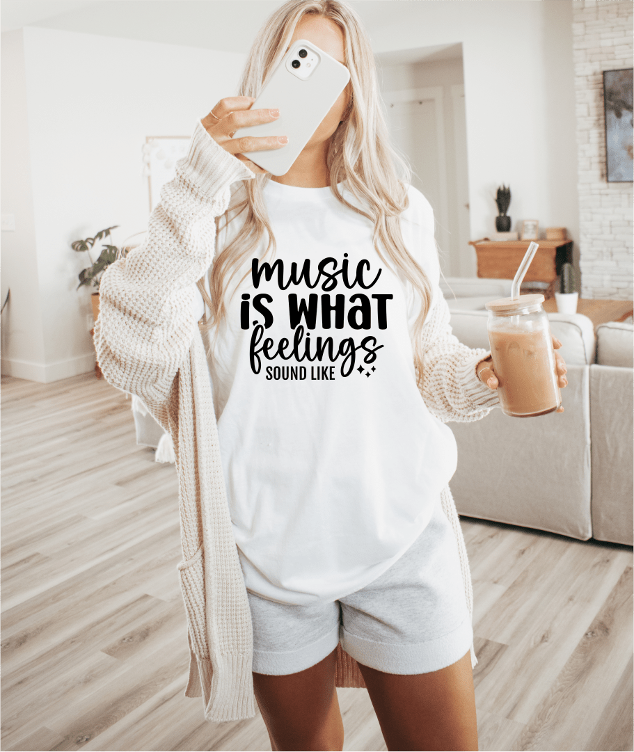 T-Shirt Music Is What Feelings Sound Like T-Shirt